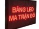 Chọn được bảng LED phù hợp với yêu cầu sử dụng của mình