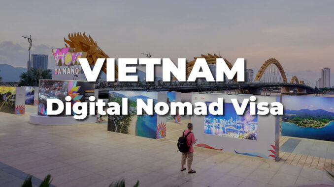 vietnam-digital-nomad-visa urgent visa for digital nomads Vietnam